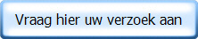 Vraag hier uw verzoek aan